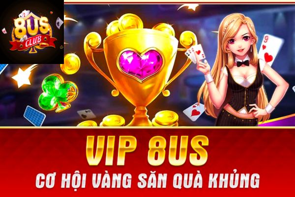 Phần thưởng từ VIP 8US.jpg